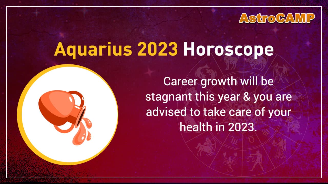 Aquarius Horoscope 2023