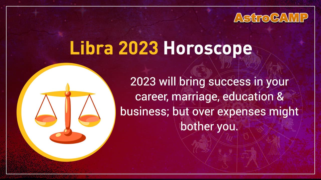 Libra Horoscope 2023