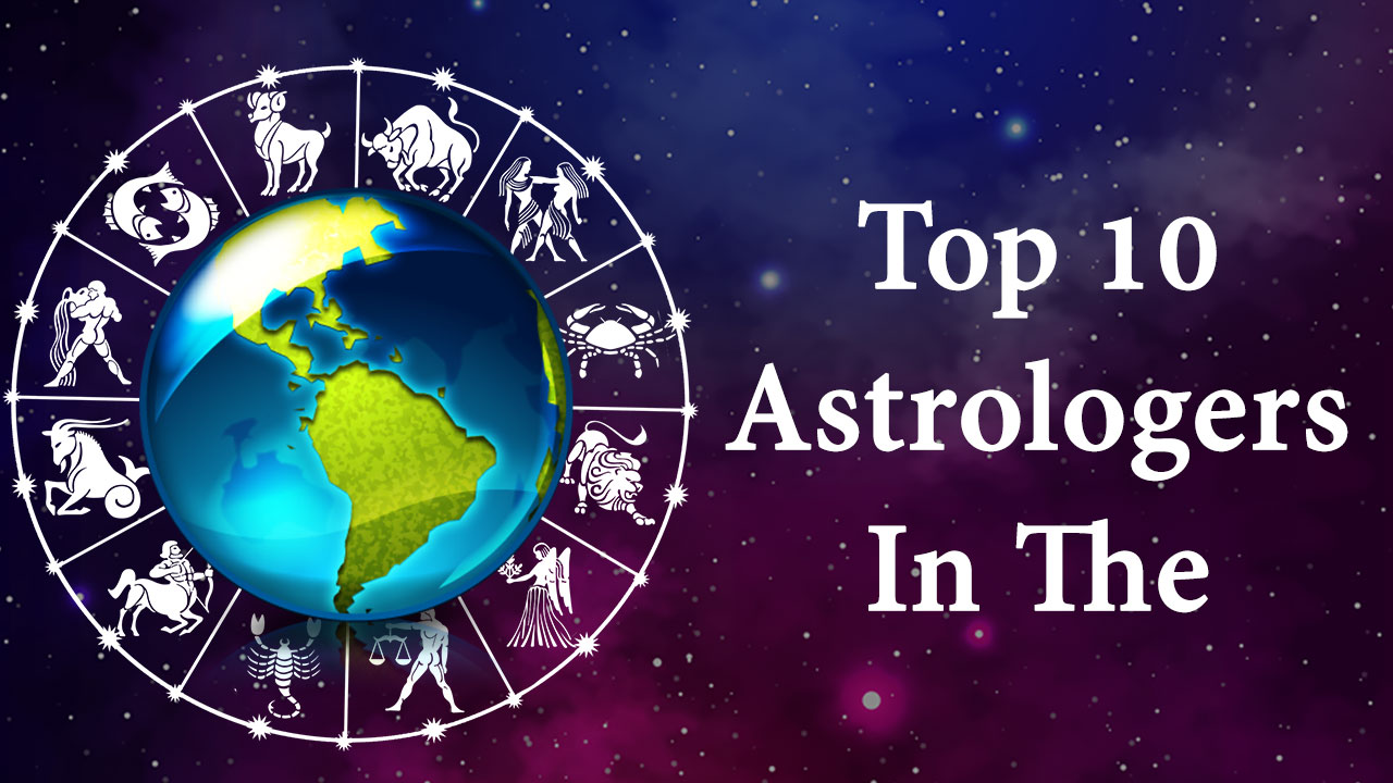 Top 10 Astrologers In The World